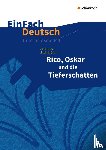 Steinhöfel, Andreas, Schulz, Sebastian - Rico, Oskar 01 und die Tieferschatten. EinFach Deutsch Unterrichtsmodelle