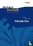 Schnitzler, Arthur, Behringer, Margret, Gross, Renate - Fräulein Else.EinFach Deutsch Unterrichtsmodelle