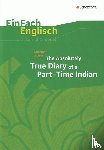 Alexie, Sherman, Pfeiffer, Hannes, Weber, Sarah - The Absolutely True Diary of a Part-Time Indian