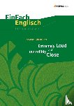 Foer, Jonathan Safran, Lomp, Jessica - Extremely Loud and Incredibly Close. EinFach Englisch Unterrichtsmodelle