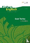 Klein, Ulrike, Kugler-Euerle, Gabriele - Gran Torino: Filmanalyse. EinFach Englisch Unterrichtsmodelle