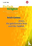 Flottmeier, Simone - EinFach Religion / Unterrichtsbausteine Klassen 5 - 13