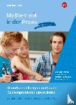 Schu, Sebastian, Wartha, Sebastian, Kaltenbach, Matthias, Hörhold, Josias - Mathematik in der Praxis - Grundvorstellungen aufbauen - Rechenprobleme überwinden: Zahlen, Addition und Subtraktion bis 100