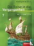  - Die Reise in die Vergangenheit 7. Schulbuch. Mecklenburg-Vorpommern