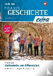  - Praxis Geschichte extra. Methodenlernen differenziert 3