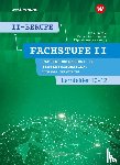 Gratzke, Jürgen, Weng, Dominik, Wegers, Richard, Käppel, Heiko - IT-Berufe. FachstufeII. Lernfelder 10-12 Fachinformatiker Systemintegration: Schulbuch