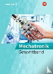 Aldejohann, Günter, Bünz, Christian, Krehbiel, Michael, Petker, Gennadij - Mechatronik. Gesamtband