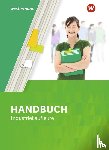 Kreye, Thomas, Bentin, Margit, Schultheis, Markus, Volke, Horst - Handbuch Industriekaufleute. Schulbuch