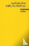 Gutzkow, Karl - Wally, die Zweiflerin