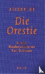 Aischylos - Die Orestie