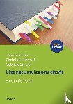 Becker, Sabina, Hummel, Christine, Sander, Gabriele - Literaturwissenschaft