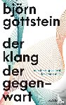 Gottstein, Björn - Der Klang der Gegenwart