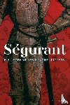  - Ségurant. Die Legende des Drachenritters