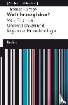 Ramge, Thomas - Wollt ihr ewig leben?. Vom Fluch der Unsterblichkeit und Segen der Biotechnologie. [Was bedeutet das alles?]