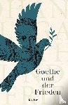  - Goethe und der Frieden