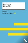 Pelster, Theodor - Homo faber von Max Frisch: Lektüreschlüssel mit Inhaltsangabe, Interpretation, Prüfungsaufgaben mit Lösungen, Lernglossar. (Reclam Lektüreschlüssel XL)
