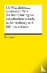 Winckelmann, Johann Joachim - Gedancken über die Nachahmung der Griechischen Wercke in der Mahlerey und Bildhauer-Kunst. Sendschreiben. Erläuterung