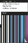 Schopenhauer, Arthur - Die Kunst, recht zu behalten