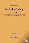 Gross, Thomas - Das Kollegialprinzip in der Verwaltungsorganisation