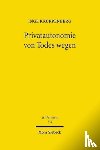 Kroppenberg, Inge - Privatautonomie von Todes wegen