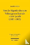Otto, Martin - Von der Eigenkirche zum Volkseigenen Betrieb: Erwin Jacobi (1884-1965)