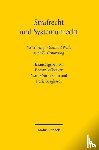  - Strafrecht und Systemunrecht