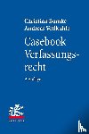 Bumke, Christian, Voßkuhle, Andreas - Casebook Verfassungsrecht