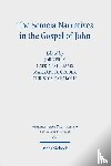  - The Semeia Narratives in the Gospel of John