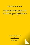 Dollinger, Jonathan - Folgenabschatzungen fur Verwaltungs-Algorithmen