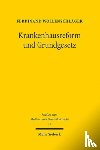 Wollenschlager, Ferdinand - Krankenhausreform und Grundgesetz