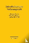  - Zukunftssicherndes Verfassungsrecht