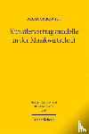 Spikowius, Diana - Künstlervertragsmodelle in der Musikwirtschaft