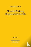 Richter, Johannes - Absolute Wirkung obligatorischer Rechte