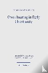 Wingerden, Ruben van - Cross-bearing in Early Christianity