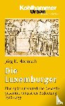 Hoensch, Jörg K. - Die Luxemburger