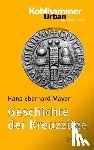 Mayer, Hans Eberhard - Geschichte der Kreuzzüge