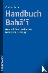 Hutter, Manfred - Handbuch Baha'i