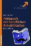 Biermann, Horst - Pädagogik der beruflichen Rehabilitation - Eine Einführung