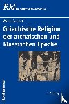Burkert, Walter - Griechische Religion der archaischen und klassischen Epoche