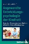 Fröhlich-Gildhoff, Klaus - Angewandte Entwicklungspsychologie der Kindheit