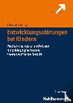Loh, Siegrun von - Entwicklungsstörungen bei Kindern