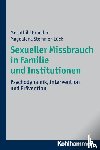 Gründer, Mechthild, Stemmer-Lück, Magdalena - Sexueller Missbrauch in Familie und Institutionen