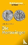 Scholz, Sebastian - Die Merowinger