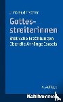 Fischer, Irmtraud - Gottesstreiterinnen