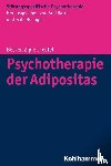 Becker, Sandra, Zipfel, Stephan, Teufel, Martin, Mack, Isabelle - Psychotherapie der Adipositas