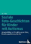 Baker, Jed - Soziale Foto-Geschichten für Kinder mit Autismus