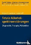 Landgraf, Mirjam N., Hoff, Tanja - Fetale Alkoholspektrumstörungen