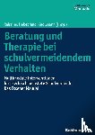  - Beratung und Therapie bei schulvermeidendem Verhalten