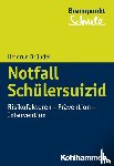 Bründel, Heidrun - Notfall Schülersuizid