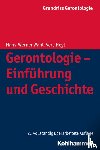 Wahl, Hans-Werner, Heyl, Vera - Gerontologie - Einführung und Geschichte